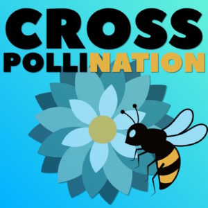 Cross-polliNation – a podcast about creativity & innovation