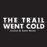 The Trail Went Cold