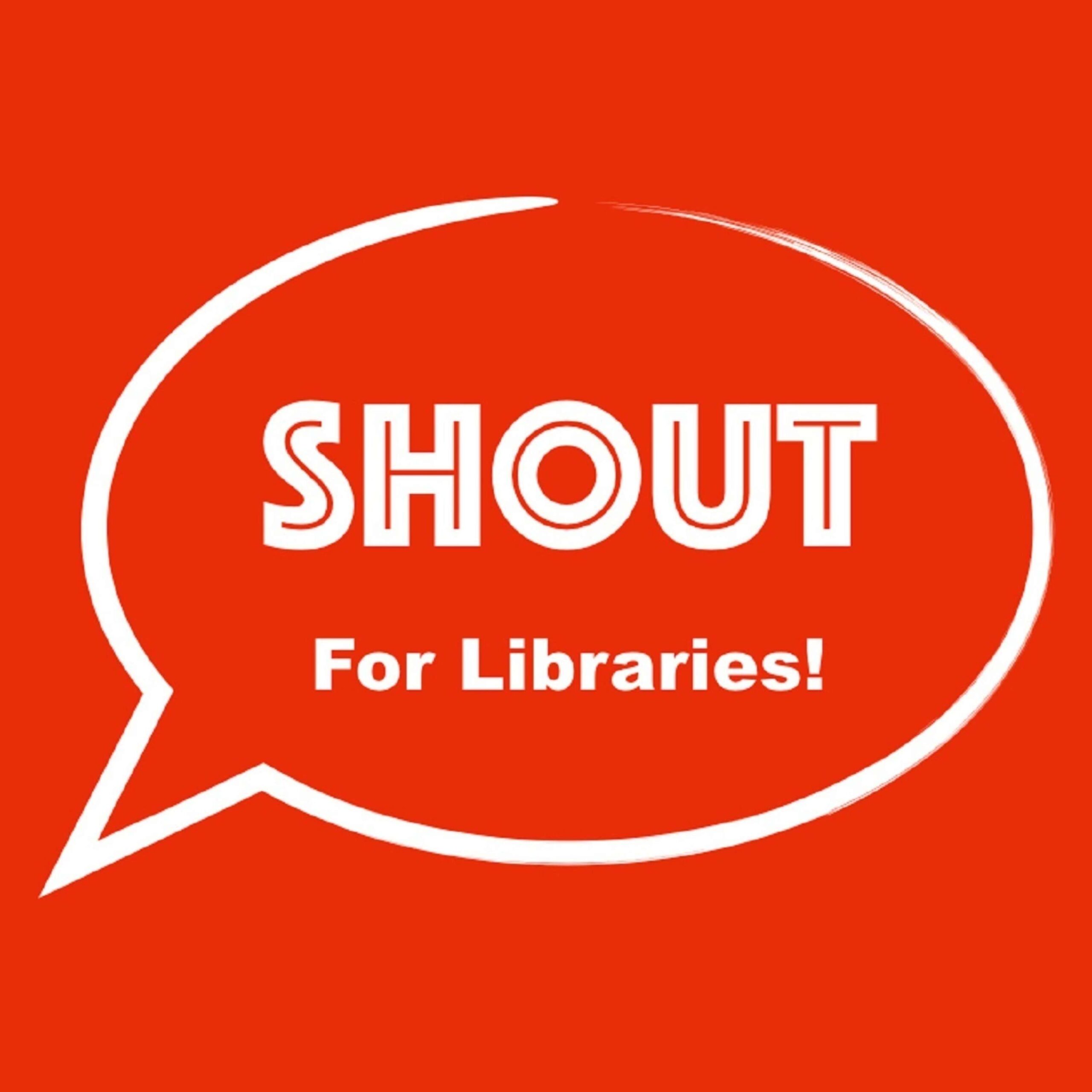 SHOUT! For Libraries