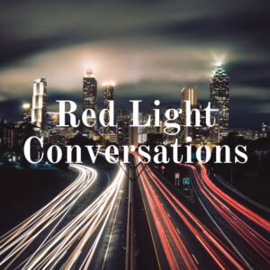 Red Light Conversations