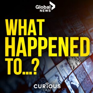 Global News What Happened To…?
