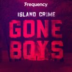 Island Crime: Gone Boys