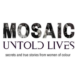 Mosaic Untold Lives