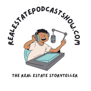 Real Estate Podcast Show (RealEstatePodcastShow.com)