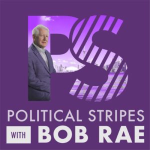 Political Stripes with Bob Rae