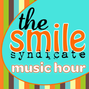 The Smile Syndicate Music Hour