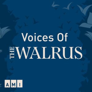 Voices of The Walrus