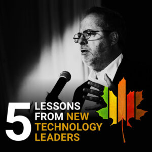 5 lessons from new technology leaders