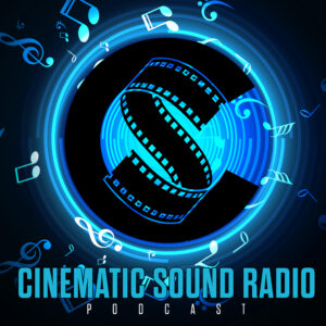 Cinematic Sound Radio – Soundtracks From Films, TV and Video Games