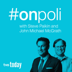 #onpoli, a TVO podcast
