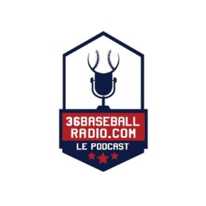 36baseballradio.com – Le podcast sur l'histoire des Expos de Montréal