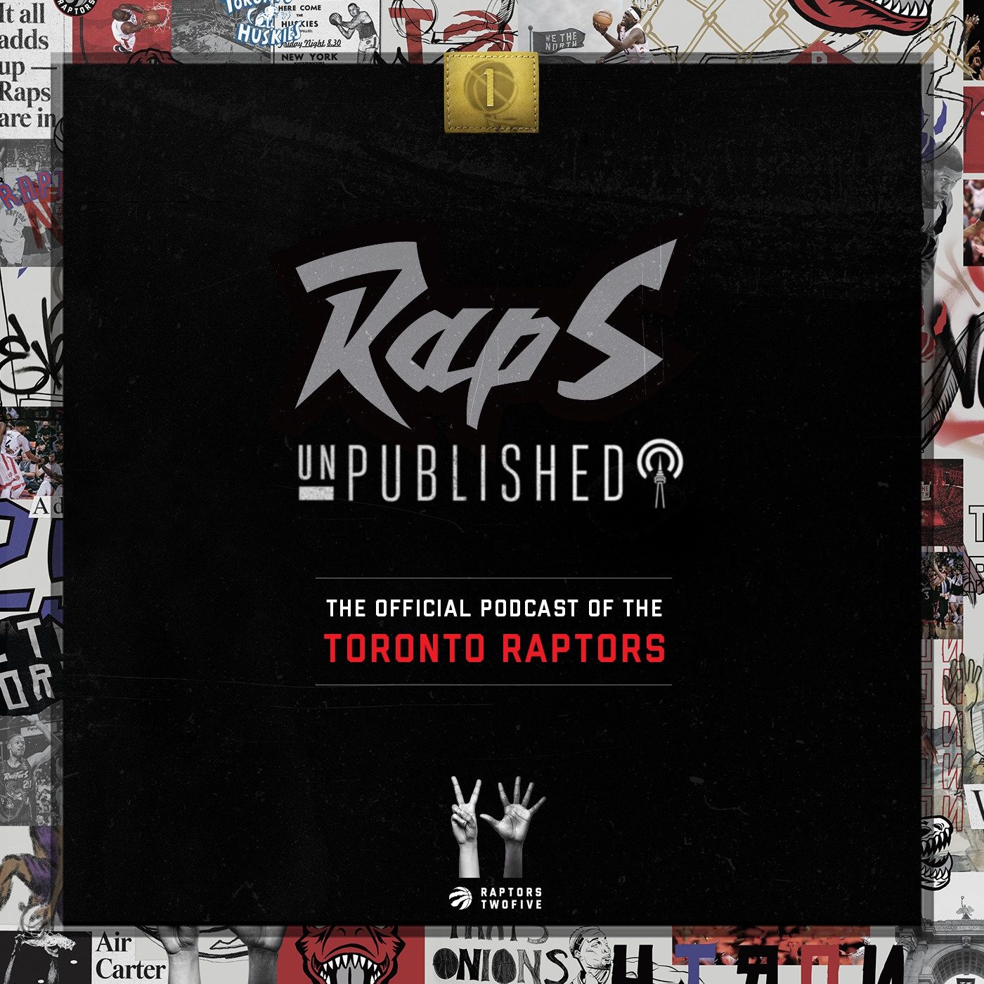 Raps unPublished | The Official Toronto Raptors Podcast