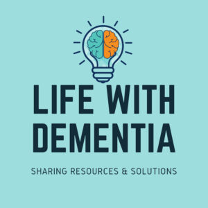 Life With Dementia