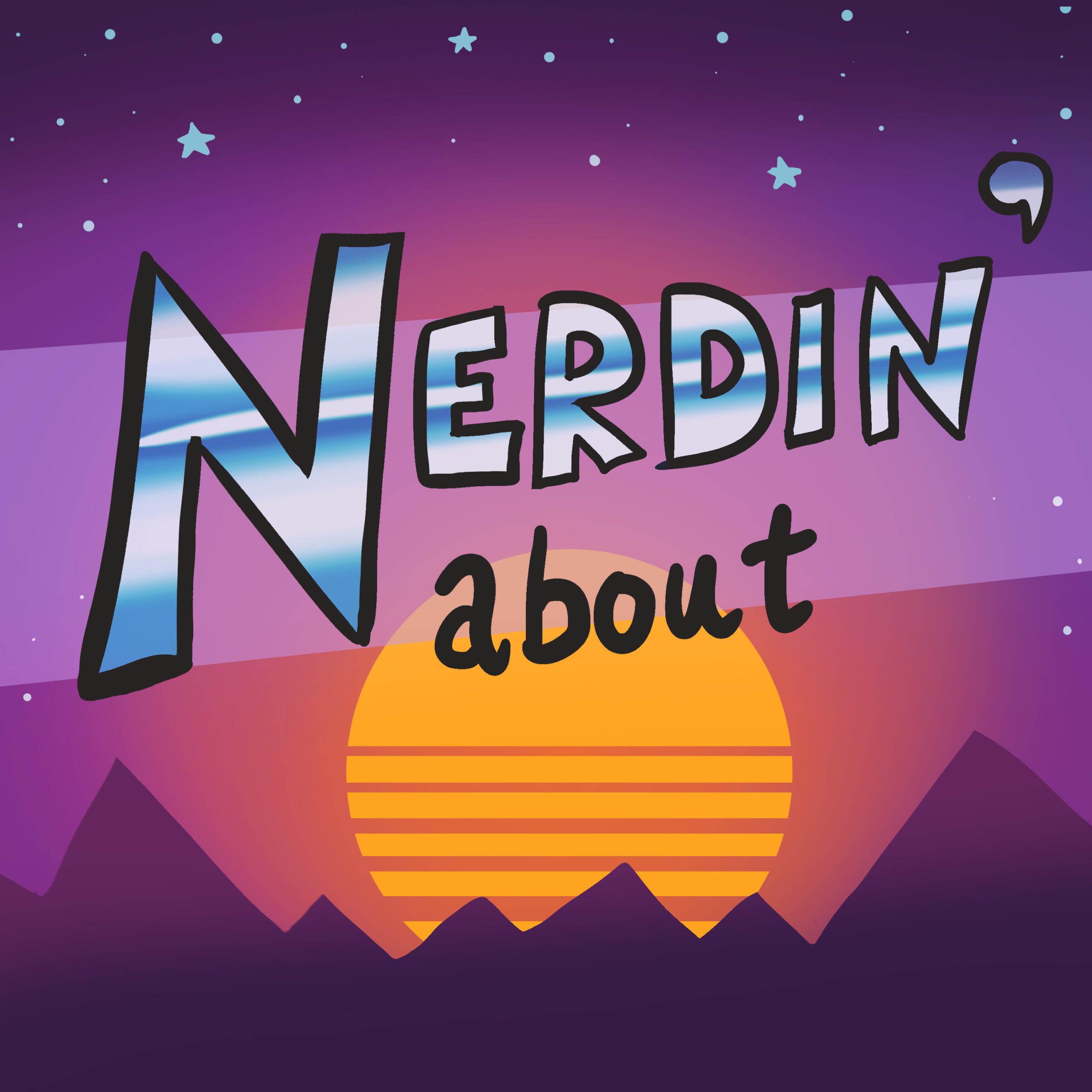 Nerdin’ About