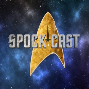 Spockcast – a Star Trek Strange New Worlds & Lower Decks podcast