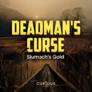 Deadman's Curse: Slumach's Gold