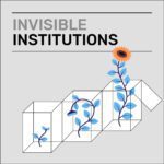 Invisible Institutions