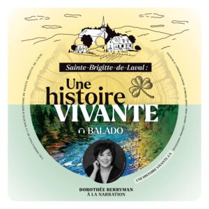 Sainte-Brigitte-de-Laval: une histoire vivante