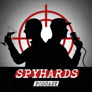 SpyHards – A Spy Movie Podcast