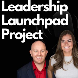 Leadership Launchpad Project
